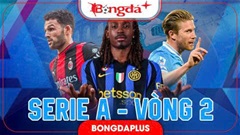Lịch thi đấu vòng 2 Serie A 2026/27 trực tiếp ở đâu, kênh nào?